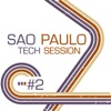 Sao Paulo Tech Session, Pt. 2