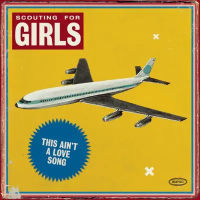 This Ain't a Love Song (Radio Edit) - Single - Scouting For Girls