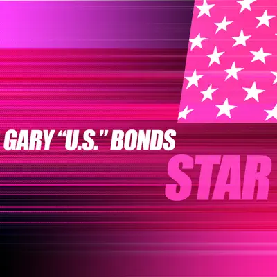 Star - Gary 'U.S.' Bonds