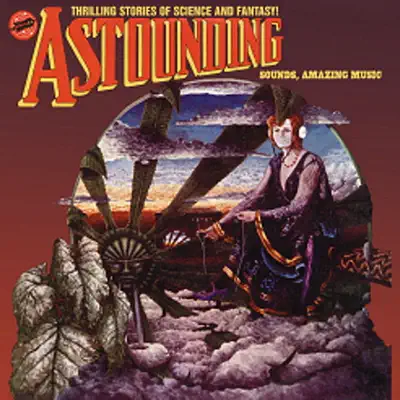 Astounding Sounds, Amazing Music (Remastered) - Hawkwind