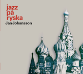 Jazz På Ryska - Jan Johansson