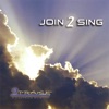 Join 2 Sing, 2007