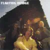 Floating Bridge album lyrics, reviews, download