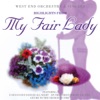 Highlights From My Fair Lady