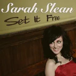 Set It Free - Single - Sarah Slean Set It Free - Single - Sarah Slean