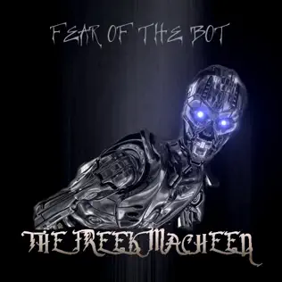 baixar álbum The Freek Macheen - Fear Of The Bot