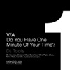 Do You Have One Minute of Your Time?