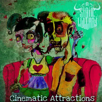 Cinematic Attractions - Single - A Static Lullaby