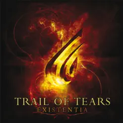 Existentia - Trail of Tears