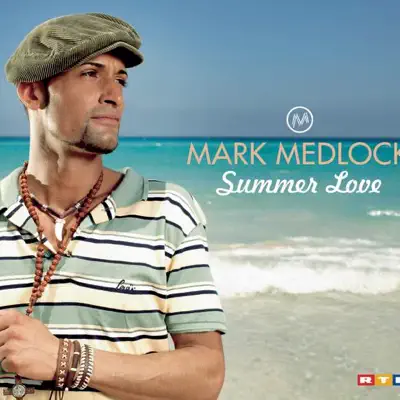 Summer Love - EP - Mark Medlock