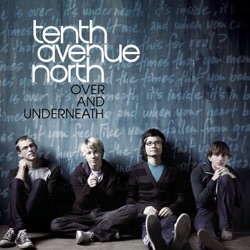 Tenth Avenue North - By Your Side
