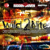 Riddim Driven: Wild 2 Nite artwork