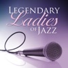 Legendary Ladies of Jazz
