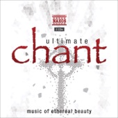 Ultimate Chant - Music of Ethereal Beauty artwork