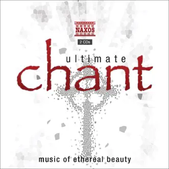 Ultimate Chant - Music of Ethereal Beauty by Aurora Surgit, Alessio Randon, Nova Schola Gregoriana, Alberto Turco, Manuela Schenale, In Dulci Jubilo, Schola Hungarica, Laszlo Dobszay & Janka Szendrei album reviews, ratings, credits