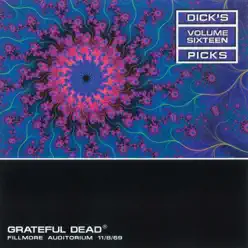 Dick's Picks Vol. 16: 11/8/69 (Fillmore Auditorium, San Francisco, CA) - Grateful Dead