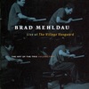 Brad Mehldau - Young and Foolish (Live)