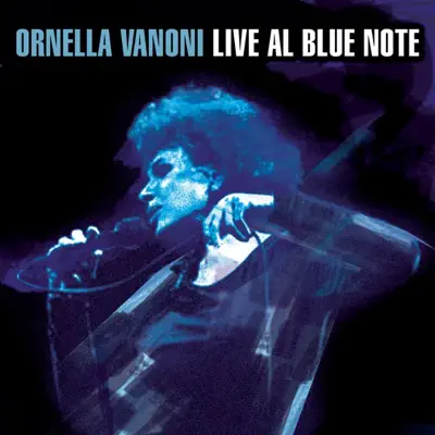 Ornella Vanoni Live al Blue Note - Ornella Vanoni