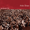Begin the Beguine (From "Jubilee") [Remastered 2000] - Artie Shaw & Artie Shaw and His Orchestra