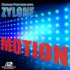 Stream & download Motion (Remixes) [Thomas Petersen Presents Zylone]