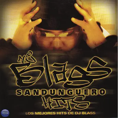 Sandunguero Hits - DJ Blass Sandunguero Hits - DJ Blass
