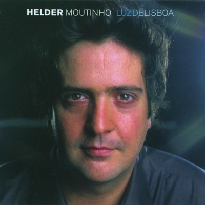 Luz de Lisboa - Helder Moutinho