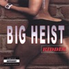 Big Heist Riddim