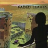 Faded Leaves