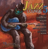 Jazz Lounge 5 (13 Laid Back Chill Jazz/Lounge Tracks), 2010