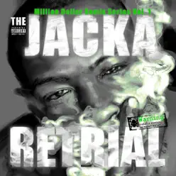 Retrial - Million Dollar Remix Series, Vol. 1 - The Jacka