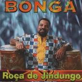 Bonga - Roça de Jindungo