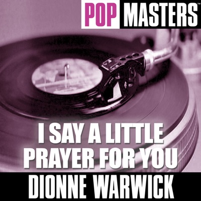 Pop Masters: I Say a Little Prayer for You - Dionne Warwick
