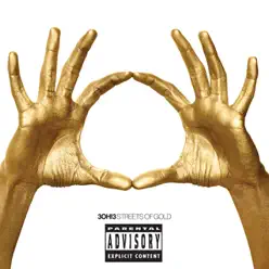 Streets of Gold (Deluxe Version) - 3oh!3