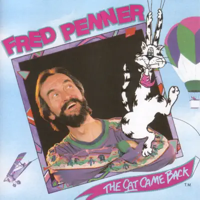 The Cat Came Back - Fred Penner The Cat Came Back - Fred Penner