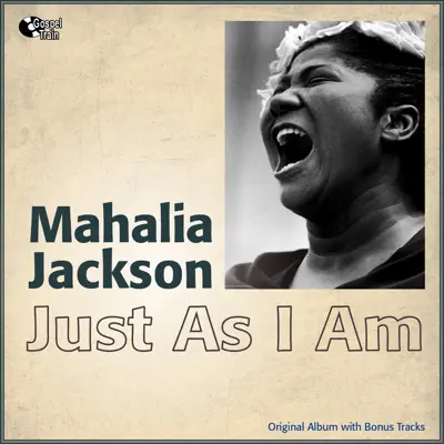 Just As I Am (Bonus Track Version) - Mahalia Jackson