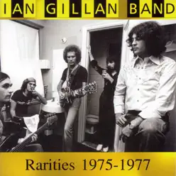 Rarities 1975-1977 - Ian Gillan Band