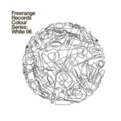 Freerange Records Presents Colour Series: White 06 artwork