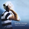 Bethel Songs: Here In America, 2009