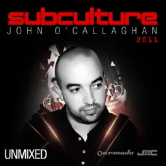 Subculture 2011 - Unmixed by John O'Callaghan album reviews, ratings, credits