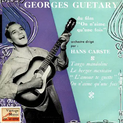 Vintage French Song Nº 90 - EPs Collectors, "On N'aime Qu'une Fois" - Georges Guétary Vintage French Song Nº 90 - EPs Collectors, "On N'aime Qu'une Fois" - Georges Guétary
