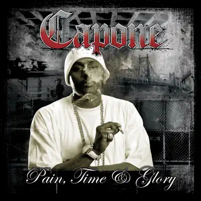 Pain Time & Glory - Capone Pain Time & Glory - Capone