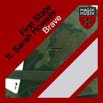 Brave (Myon and Shane 54 Monster Mix) [feat. Sarah Howells] by First State song reviws