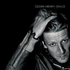 Grace - Ozark Henry Grace - Ozark Henry