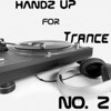 Handz Up for Trance No. 2
