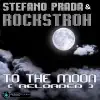 To the Moon [Reloaded] album lyrics, reviews, download