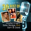 The Unforgettable Voices: 30 Best of Gladys Knight, Sister Sledge and Sam & Dave
