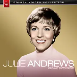 Golden Voices: Julie Andrews (Remastered) - Julie Andrews