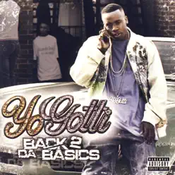 Back 2 Da Basics - Yo Gotti