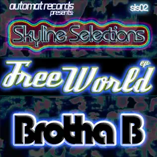 baixar álbum Brotha B - Free World EP