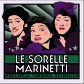 Le Sorelle Marinetti - Ultimissime